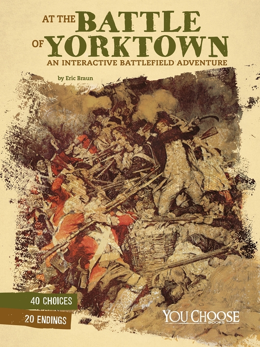 Title details for At the Battle of Yorktown by Eric Braun - Available